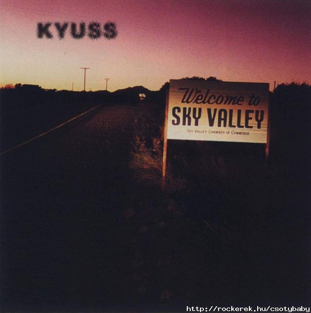 Kyuss - Welcome to Sky Valley