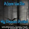  Alone We Die / My Frozen Angel