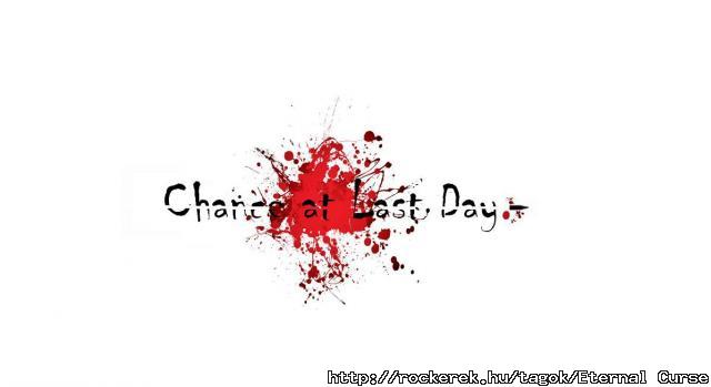 Chance at Last Day