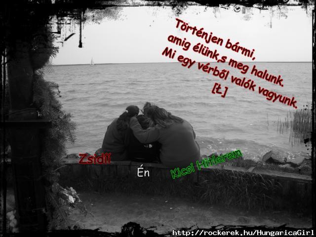 Egyvrbl valk vagyunk...