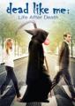 Dead like me