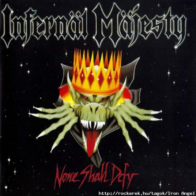 Infernal Majesty - None Shall Defy - Front[1]