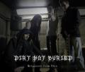 A banda (Dirt Not Buried)