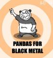 Pandas_For_Black_Metal_by_dunkelknilch