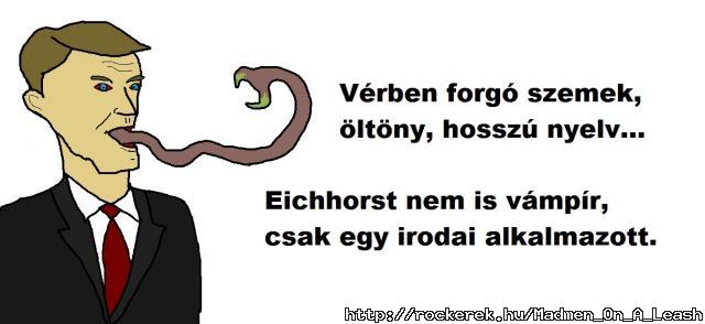 Vagy politikus. Na, j, ne kromkodjunk!