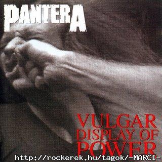 Pantera - Vulgar display of power