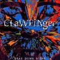 Clawfinger - deaf, dumb, blind