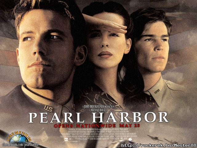 Pearl Harbor  ezt a filmet is szeretem