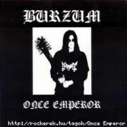 Once Emperor