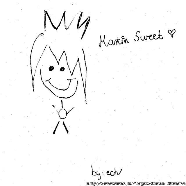 Martin Sweet by ecti szerintem van hasonlsg:D