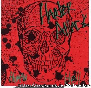 HARTER ATTACK - Human Hell - ismeri valaki??? (Thrash Metal)