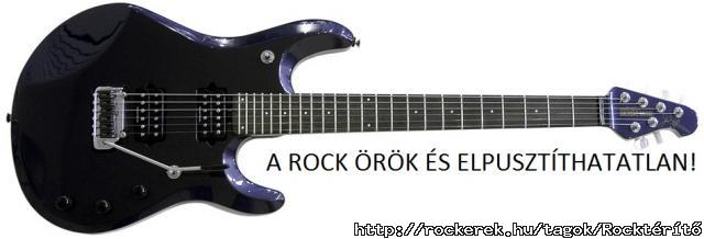 A rock rk s elpusztthatatlan!