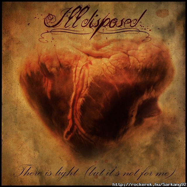 Illdisposed-There-Is-Light-But-Its-Not-For-Me-2011