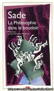 La Philosophie Dans Le Budoir - Filozfia a Budorban, eredeti nyelven