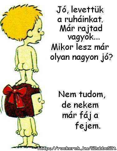 Soem lehet elg fiatalon elkezdeni!:):D