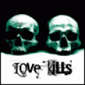 love kills