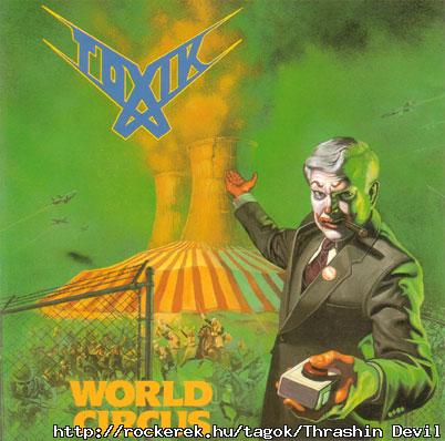 TOXIK - World Circus