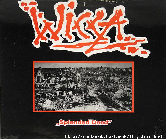 WICCA - Splended Deed