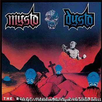 (Ezt az albumot kveten okkal nevet vltoztattak MANDATOR-ra): MYSTO DYSTO - The Rules Have Been Disturbed