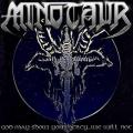 (Bika nmet Thrash Metal): MINOTAUR - God May Show You Mercy...
