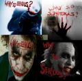 Why So Serious
