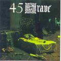 45 Grave - Sleep in Safety