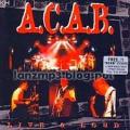 A.C.A.B - Live & Loud