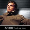 Ákos - Call My Name