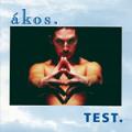 Ákos - Test