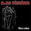 Aljas Kúszóbab - Esze semmi