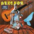 Alkehol - Alkohol, to je moje milá