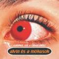 Alvin és a mókusok zenekar - Valahol, ott a lábad előtt
