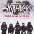 Anthrax - Attack Of The Killer B