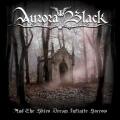 Aurora Black - And The Skies Dream Infinite Sorrow