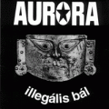 Auróra Cirkáló - Illegális bál