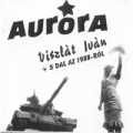 Auróra Cirkáló - Viszlát Iván!