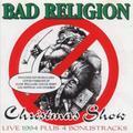 Bad Religion - Christmas Show (Bootleg)