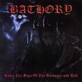 Bathory - Under The Sign Of The Black Mark