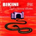 Bikini - Izzik a tavaszi délután