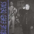 Blue Eyed Devils - What Drives Me (E.P.)