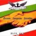 Blue Max - Blue Max&Arrow Cross-German-Hungarian Friendship