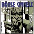 Böhse Onkelz - Es ist soweit