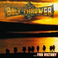 Bolt Thrower - For Victory