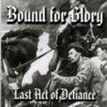 Bound for glory - Last Act of Defiance