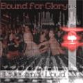 Bound for glory - Live and Loud