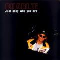 Charlie - Just Stay who You Are