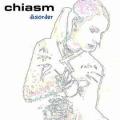Chiasm - Disorder