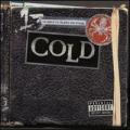 Cold - 13 Ways to Bleed on Stage
