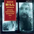 Deák Bill - Bűnön, börtönön, bánaton túl