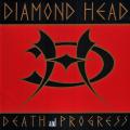Diamond Head - Death and Progress